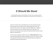 Tablet Screenshot of itshouldbegood.com